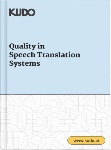 Quality in Speech Translation Systems - White paper