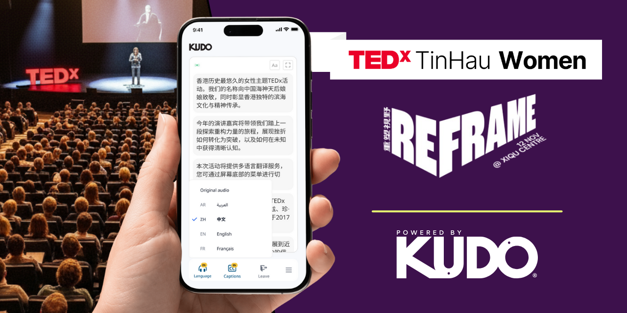 TEDxTinHau Women 2025 To Be Accessible in 10 Languages With KUDO AI Speech Translation & Captions